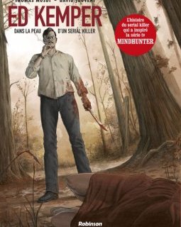 Ed Kemper : Dans la peau d'un serial killer - Thomas Mosdi et David Jouvent
