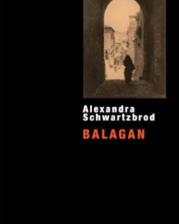 Balagan - Alexandra Schwartzbrod 