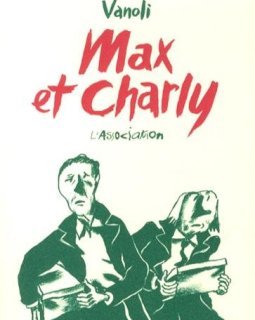 Max et Charly - Vincent Vanoli