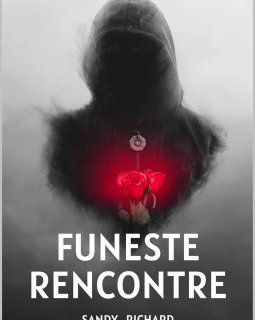 Funeste rencontre - Sandy Richard
