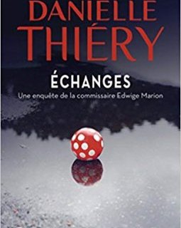 Echanges - Danielle Thiery