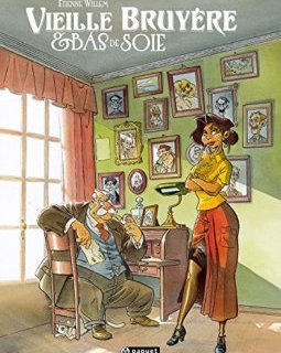 Vieille bruyere et bas de soie