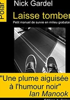 Laisse tomber -Nick Gardel 