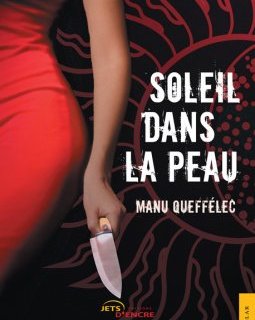 Soleil dans la peau - Manu Queffélec