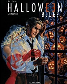 Halloween Blues Intégrale - tome 1 - Halloween Blues Intégrale