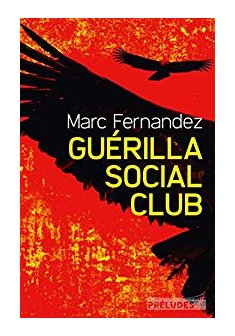 Guérilla Social Club - Marc Fernandez 