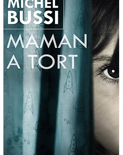 Maman a tort de Michel Bussi adapté en série !