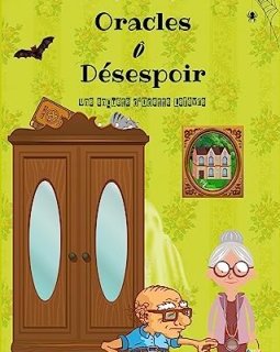 Oracles ô Désespoir - Jocelyne Bacquet