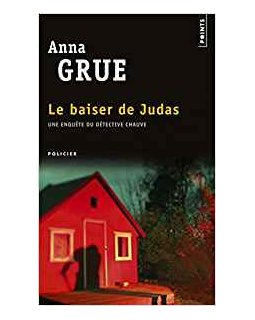 Le Baiser de Judas - Anna Grue