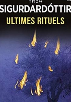 Ultimes Rituels - Yrsa Sigurdardottir