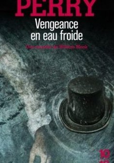 Vengeance en eau froide - Anne PERRY