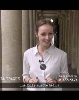 La Traque - Épisode 2 avec Actes Noirs / Actes Sud