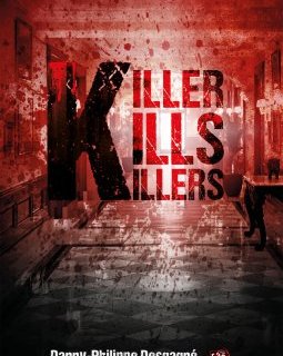 Killer kills killers - Danny Philippe Desgagné