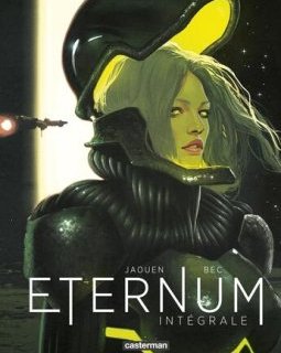 Eternum : Intégrale Tomes 1 à 3 - Christophe Bec