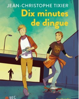 Dix minutes de dingue - Jean-Christophe Tixier