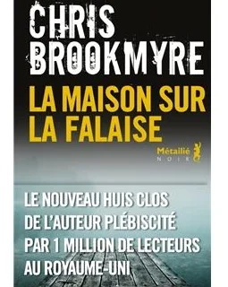 La Maison sur la falaise - Chris Brookmyre