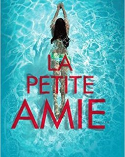 La petite amie - Michelle Frances