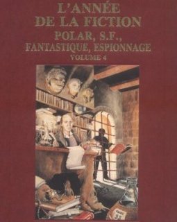 L'ANNEE DE LA FICTION. Volume 4