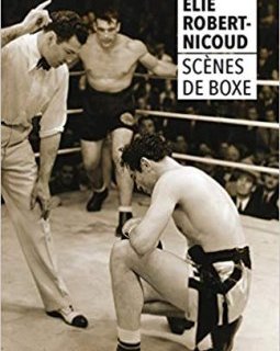 Scènes de boxe - Élie Robert-Nicoud