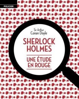 Sherlock Holmes : Une étude en rouge