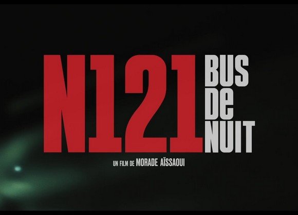 N121 - Bus de nuit et The Mastermind, deux polars à ne pas manquer aujourd’hui au cinéma&nbsp;!