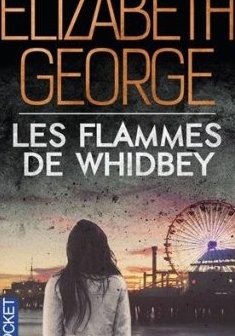 Les Flammes de Whidbey - Elizabeth George