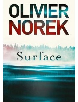 Surface, le nouveau Olivier Norek