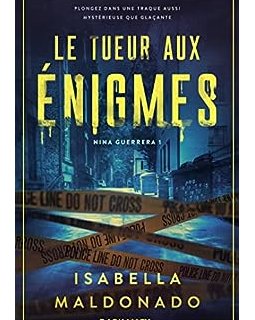 le tueur aux énigmes - Isabella Maldonado
