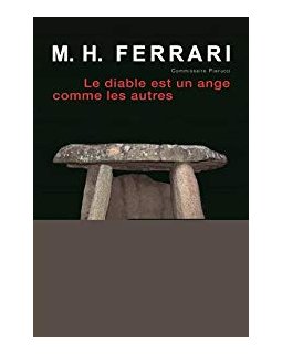 Le diable est un ange comme les autres - Marie-Hélène Ferrari