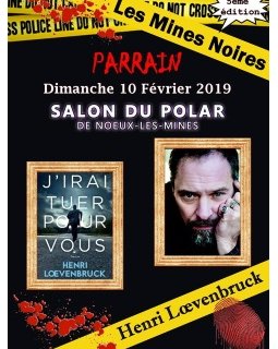 Salon du Polar de Noeux-les-Mines avec Henri Loevenbruck - 10 février