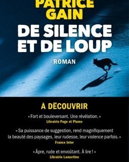 De silence et de loup - Patrice Gain