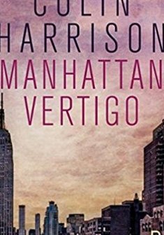 Manhattan Vertigo - Colin Harrison