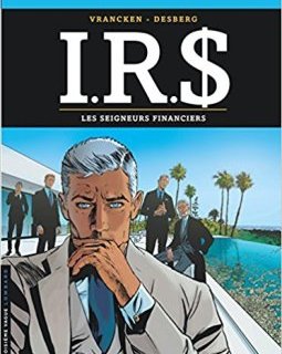 I.R.$ - tome 19 - Les Seigneurs financiers