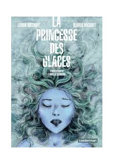 La princesse des glaces - Album - Bischoff - Bocquet