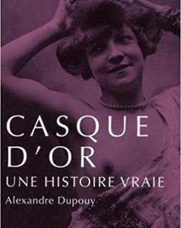 Casque d'or - Alexandre Dupouy