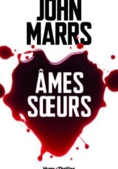 Ames soeurs - John Marrs 