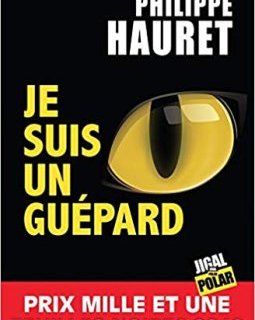 Je suis un Guépard - Philippe Hauret 