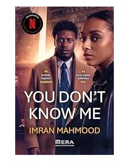 You don't know me - Imran Mahmood