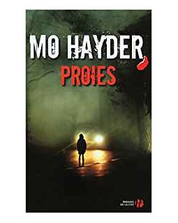 Proies - Mo Hayder
