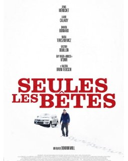 Seules les bêtes - Dominik Moll