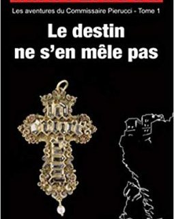 Le destin ne s'en mêle pas - Marie-Hélène Ferrari