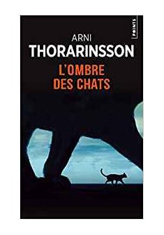 L'Ombre des chats - Arni Thorarinsson 