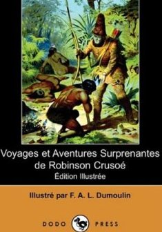 Voyages Et Aventures Surprenantes De Robinson Crusoe