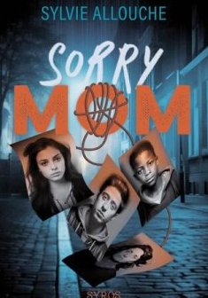 Sorry mom - Sylvie Allouche