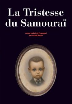 La tristesse du Samouraï - Victor Del Arbol