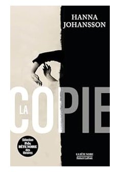 La copie - Hanna Johansson