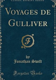 Voyages de Gulliver (Classic Reprint) - Jonathan Swift