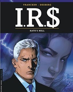 I.R.$ - tome 18 - Kate's Hell