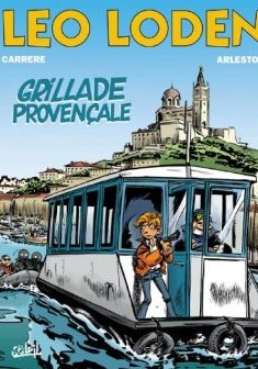 Léo loden, tome 4. Grillade provençale - Arleston