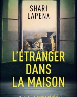 L'Étranger dans la maison - Shari Lapena 